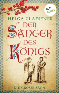 Cover Der Sänger des Königs: Die große Saga