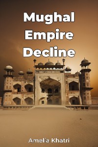 Cover Mughal Empire Decline