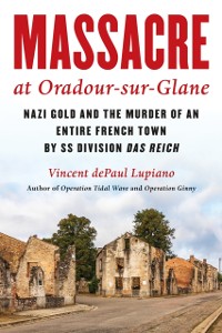 Cover Massacre at Oradour-sur-Glane