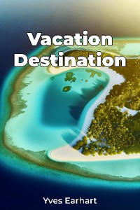 Cover Vacation Destination