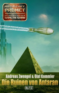 Cover Raumschiff Promet - Die Abenteuer der Shalyn Shan 10: Die Ruinen von Antaran