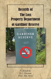 Cover Records of The Loss Property Department of Gardiner Reserve
