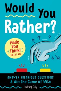 Cover Would You Rather? Made You Think! Edition