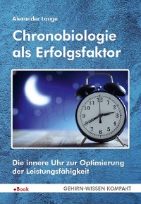 Cover Chronobiologie als Erfolgsfaktor (eBook)