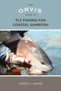 Cover Orvis Guide to Fly Fishing for Coastal Gamefish