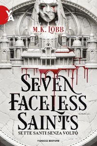 Cover Seven Faceless Saints. Sette santi senza volto