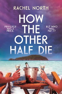 Cover How the Other Half Die