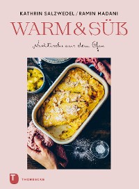 Cover Warm & süß – Nachtische aus dem Ofen