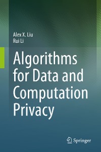 Cover Algorithms for Data and Computation Privacy