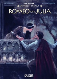 Cover Mythen der Welt: Romeo und Julia