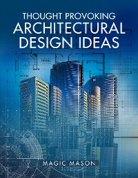 Cover Thought Provoking Architectural Design Ideas