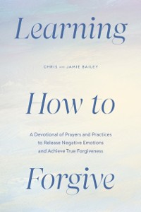 Cover Learning How to Forgive