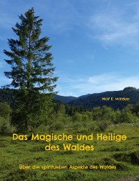 Cover Das Magische und Heilige des Waldes