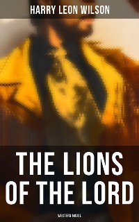 Cover The Lions of the Lord (Western Novel)