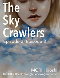 Cover Sky Crawlers: Episode 2, Episode 3
