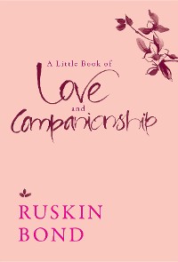 Cover A Little Book of Love and Companionship