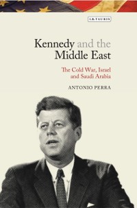 Cover Kennedy and the Middle East