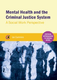 Cover Mental Health and the Criminal Justice System