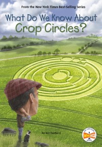Cover What Do We Know About Crop Circles?