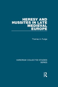 Cover Heresy and Hussites in Late Medieval Europe