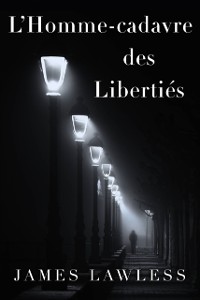 Cover L''Homme-Cadavre (Corpseman) Des Libertés