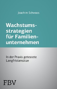 Cover Wachstumsstrategien für Familienunternehmen