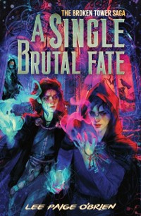 Cover Single Brutal Fate (The Broken Tower Book #2)