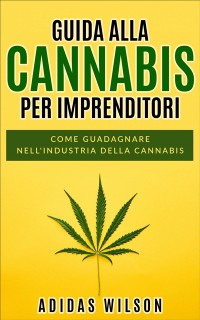 Cover Guida alla Cannabis per Imprenditori