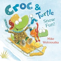 Cover Croc & Turtle: Snow Fun!