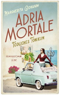 Cover Adria mortale - Tödliches Tonikum