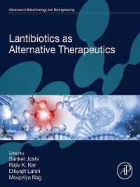 Cover Lantibiotics as Alternative Therapeutics