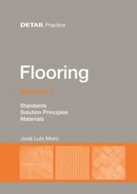 Cover Flooring Volume 1 : Standards, solution principles, materials