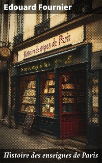 Cover Histoire des enseignes de Paris