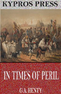 Cover In Times of Peril: A Tale of India