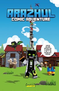 Cover Wie ich die Welt rettete und gleichzeitig eine 3- im Vokabeltest schrieb - Ein Arazhul-Comic-Adventure