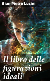 Cover Il libro delle figurazioni ideali