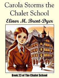 Cover Carola Storms the Chalet School