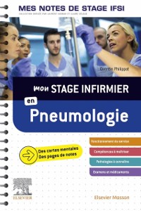 Cover Mon stage infirmier en Pneumologie. Mes notes de stage IFSI