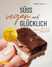 Cover Süß, vegan und glücklich