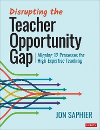 Cover Disrupting the Teacher Opportunity Gap