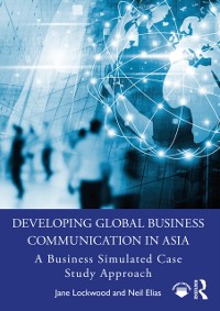 Cover Developing Global Business Communication in Asia