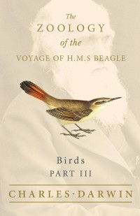 Cover Birds - Part III - The Zoology of the Voyage of H.M.S Beagle