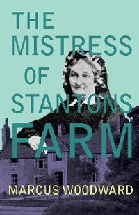 Cover The Mistress of Stantons Farm