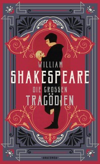 Cover William Shakespeare, Die großen Tragödien
