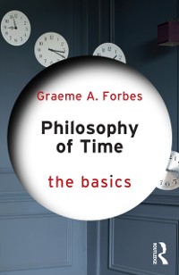 Cover Philosophy of Time: The Basics