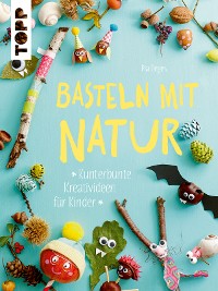 Cover Basteln mit Natur
