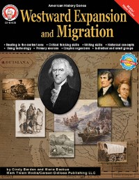 Cover Westward Expansion and Migration, Grades 6 - 12