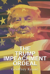 Cover The Trump Impeachment Ordeal