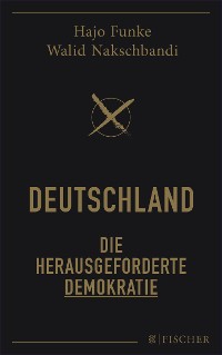 Cover Deutschland – Die herausgeforderte Demokratie