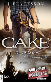 Cover CAKE - Die Liebe von Casey und Jake